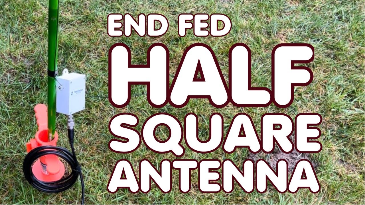 The Half Square Antenna - End Fed