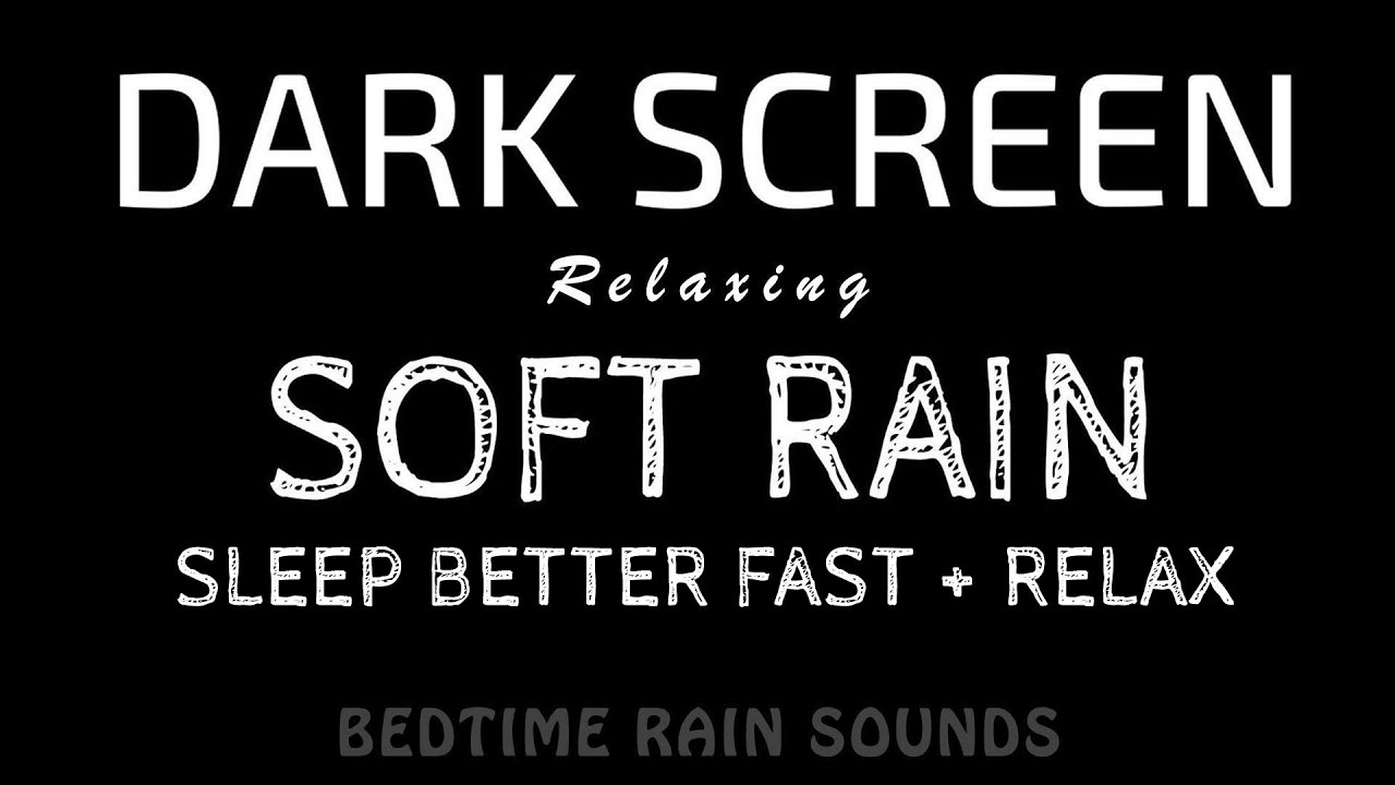 Sleep Better Fast! Soft RAIN Sounds for Deep Restorative & REM Sleep | Black Screen ASMR
