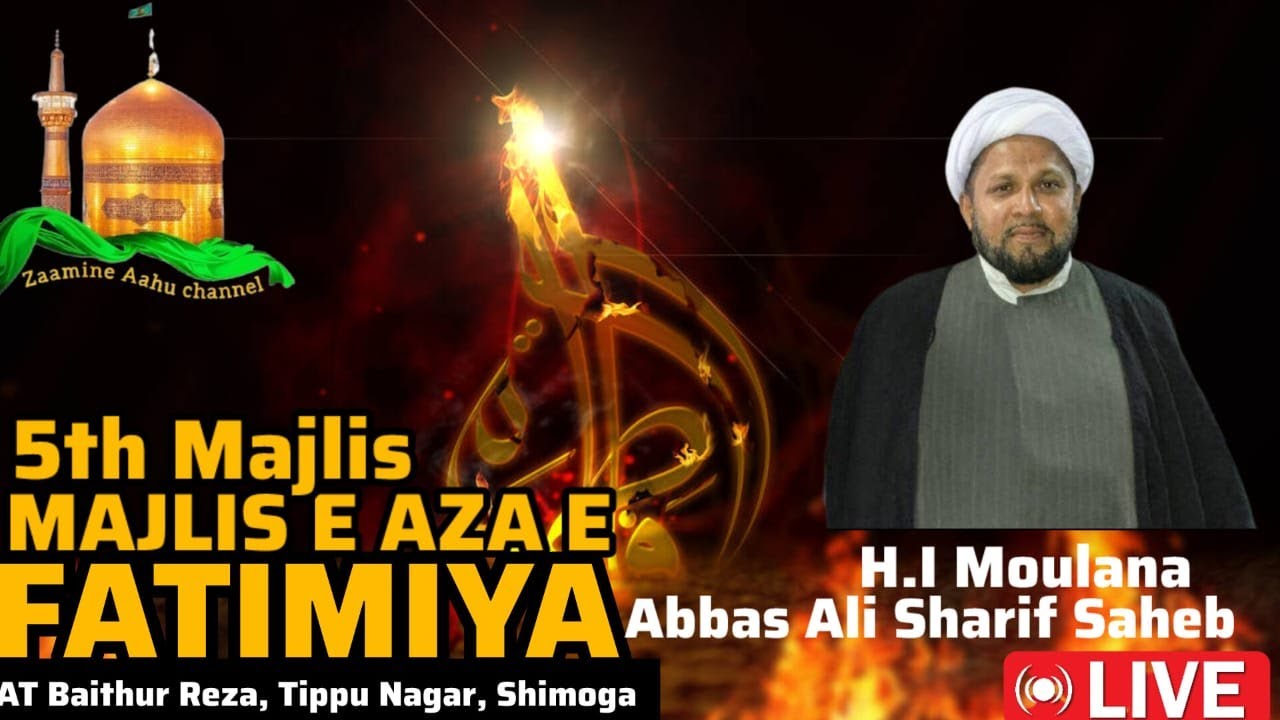 🔴Live Majlis-e-Aza | Ayyam e Fatimiya 1447H | Moulana Abbas Ali Sharif