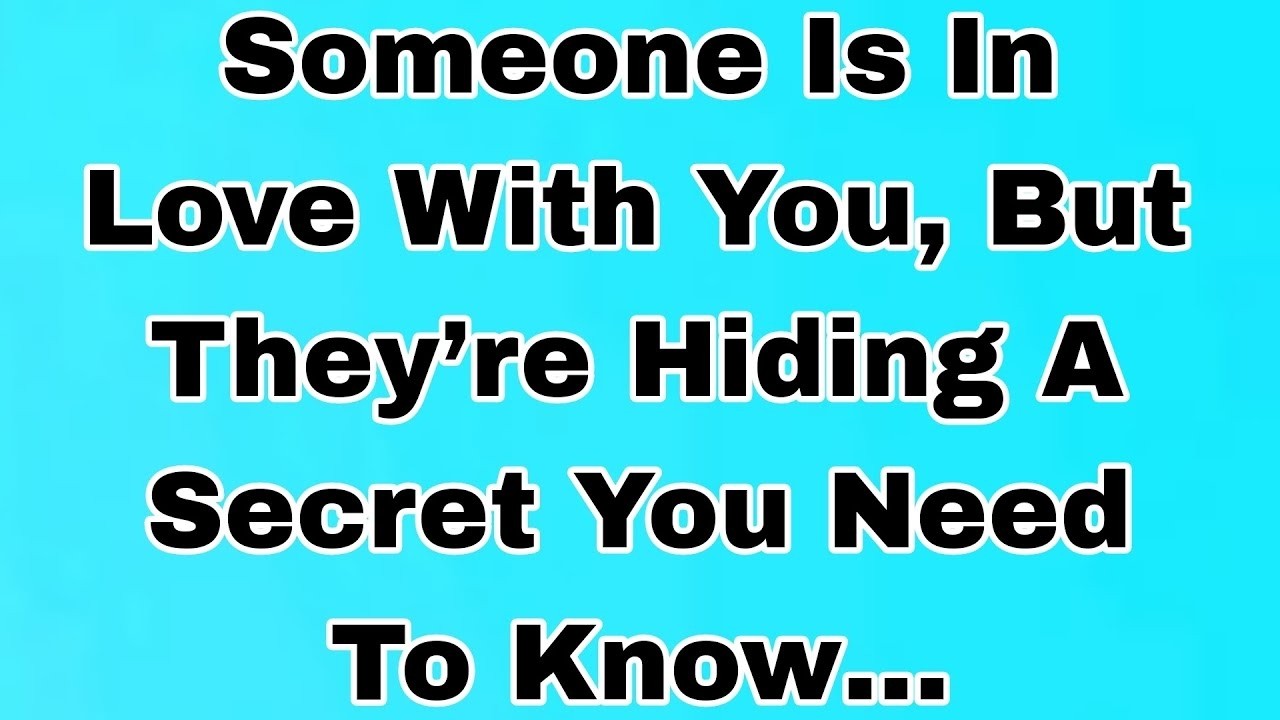 👉Someone Is In Love With You, But They’re Hiding A Secret You Need To Know…