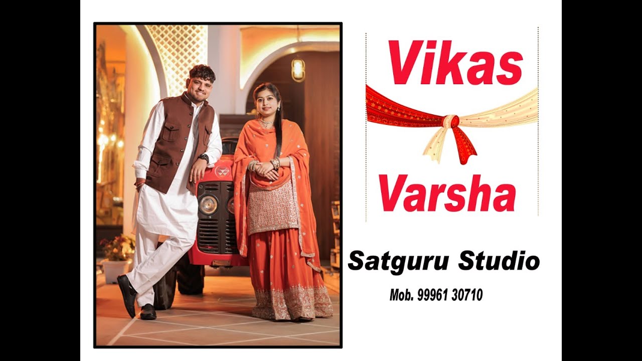 Vikas ❤️ Varsha 📹 Satguru Studio 📞+919996130710