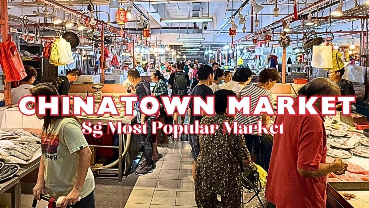 Chinatown Complex, Singapore Most Popular Wet Market, Food Centre and Shops at Chinatown Complex