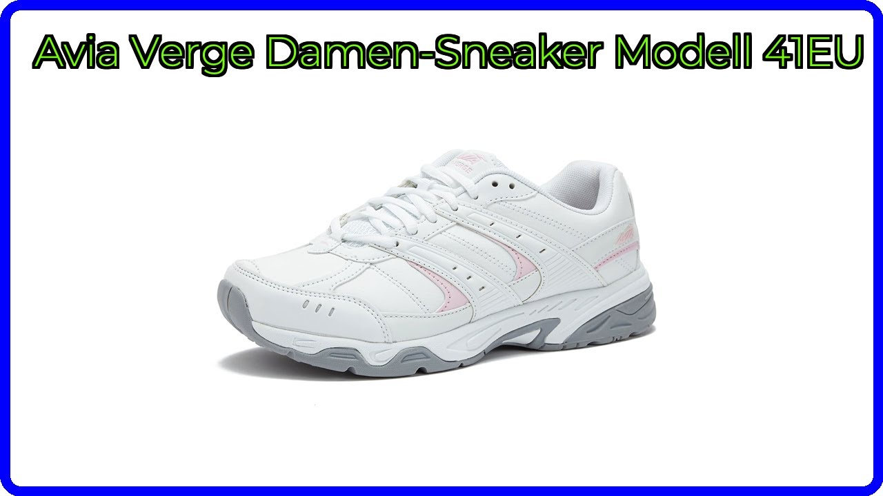 BEWERTUNG (2025): Avia Verge Damen-Sneaker Modell 41EU. WESENTLICHE Einzelheiten