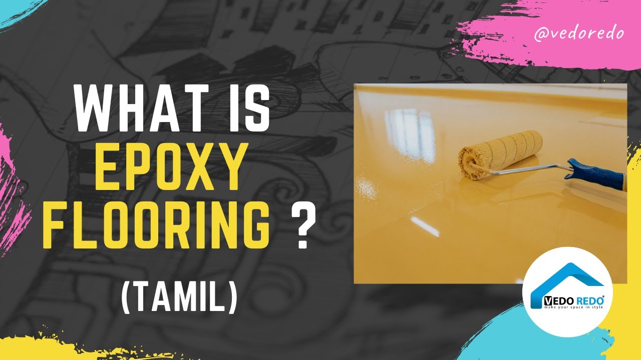 What is Epoxy Flooring? Advantages and Disadvantages (Tamil)