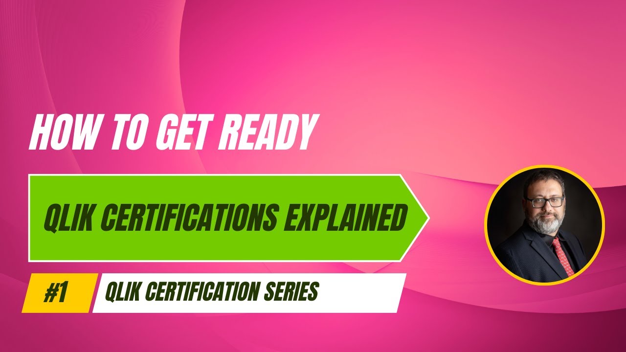 Qlik Certifications Explained: How the Exams Work and How to Prepare