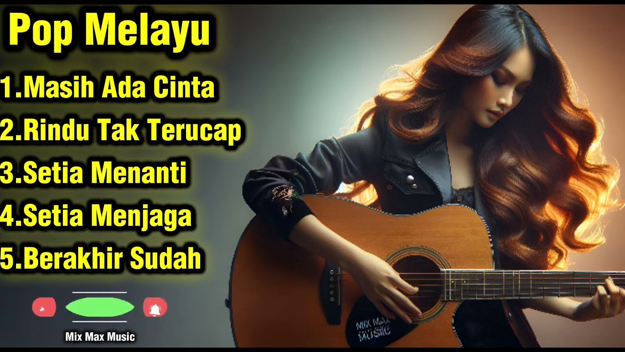 Mix Max Music - Pop Melayu Rindu & Cinta