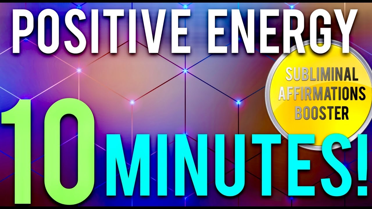 🎧ATTRACT POSITIVE ENERGY IN 10 MINUTES! SUBLIMINAL AFFIRMATIONS BOOSTER! REAL RESULTS DAILY!