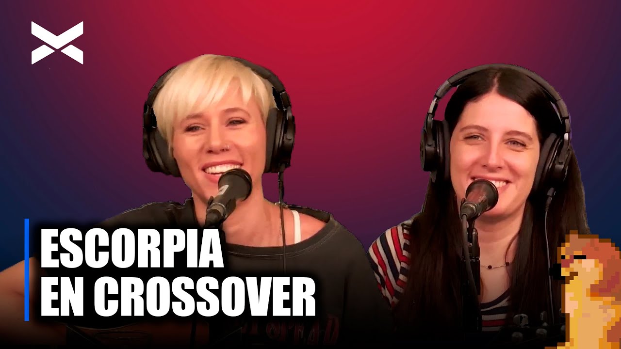 ESCORPIA en Crossover
