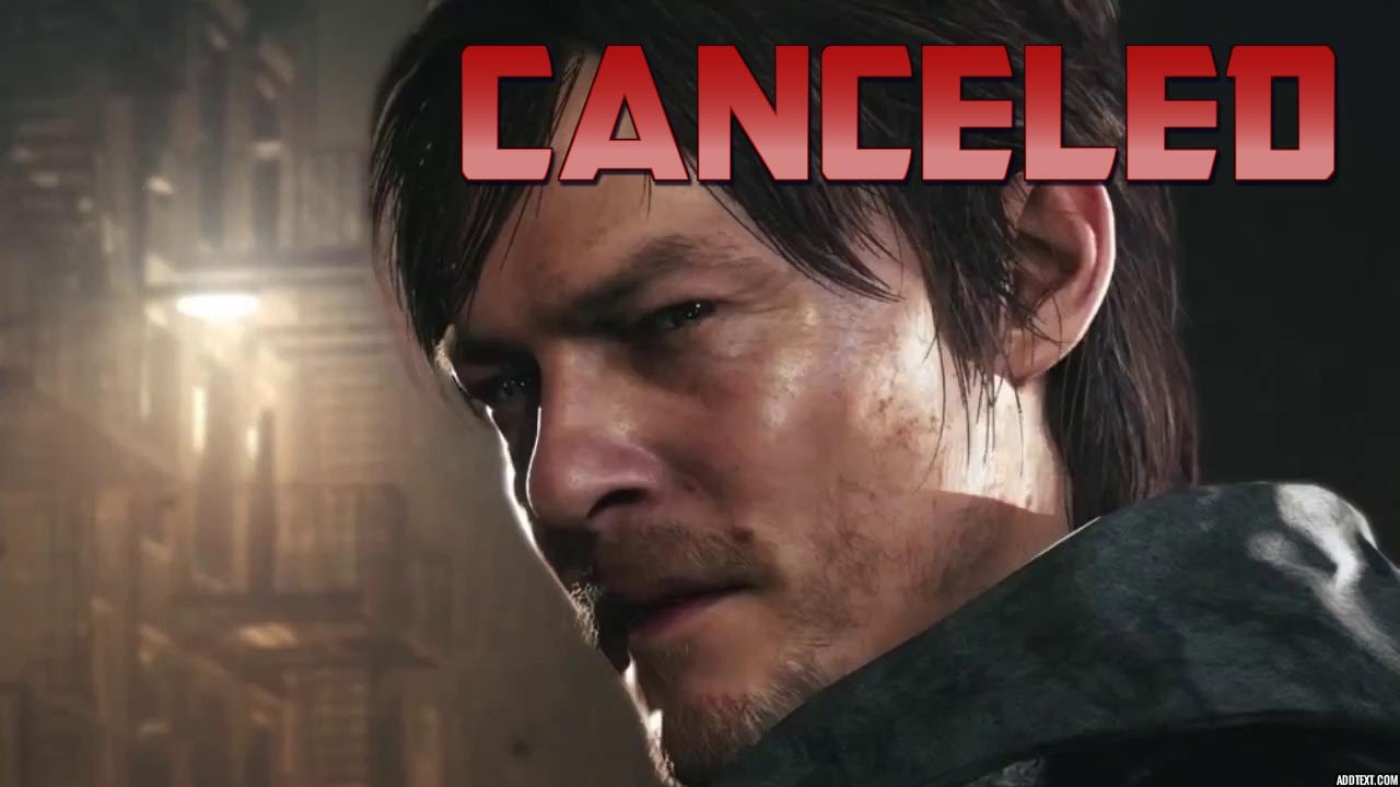 Silent Hills Has Been Cancelled