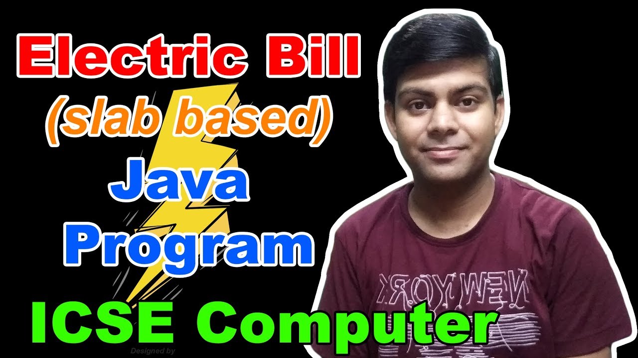 If Else slab based Java Program | Electric Bill | ICSE Class 10 Computer