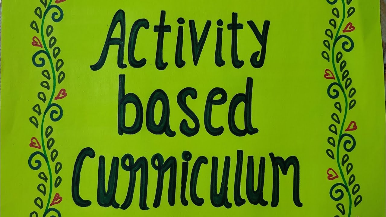 Activity based curriculum// 1.2.8A B.Ed 2nd semester practicum// English version @khamkheyali252