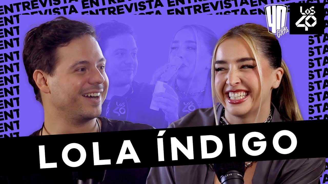 🚨 La mejor entrevista a Lola Índigo | 40 Copas con Roberto Cardona