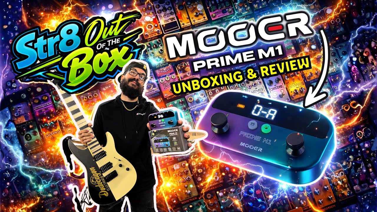 Str8 Out Of The Box | Mooer Prime M1 [Unboxing & Review]