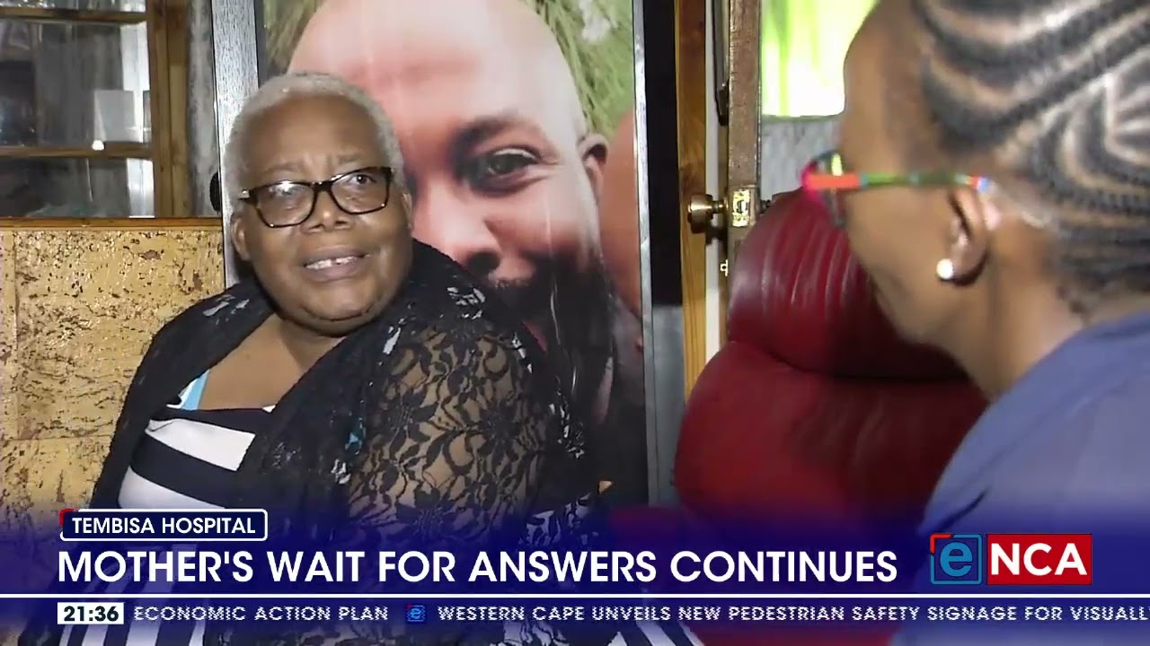 Tembisa Hospital | Shonisani Lethole's mother's wait for answers continues