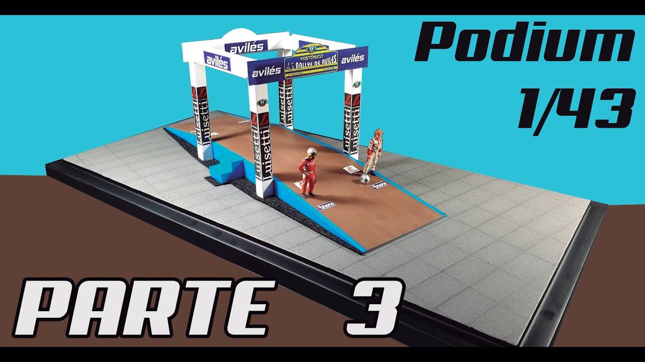 🛠️ COMO hacer PÒDIUM Rally 1/43 PARTE 3 (ESPAÑOL)