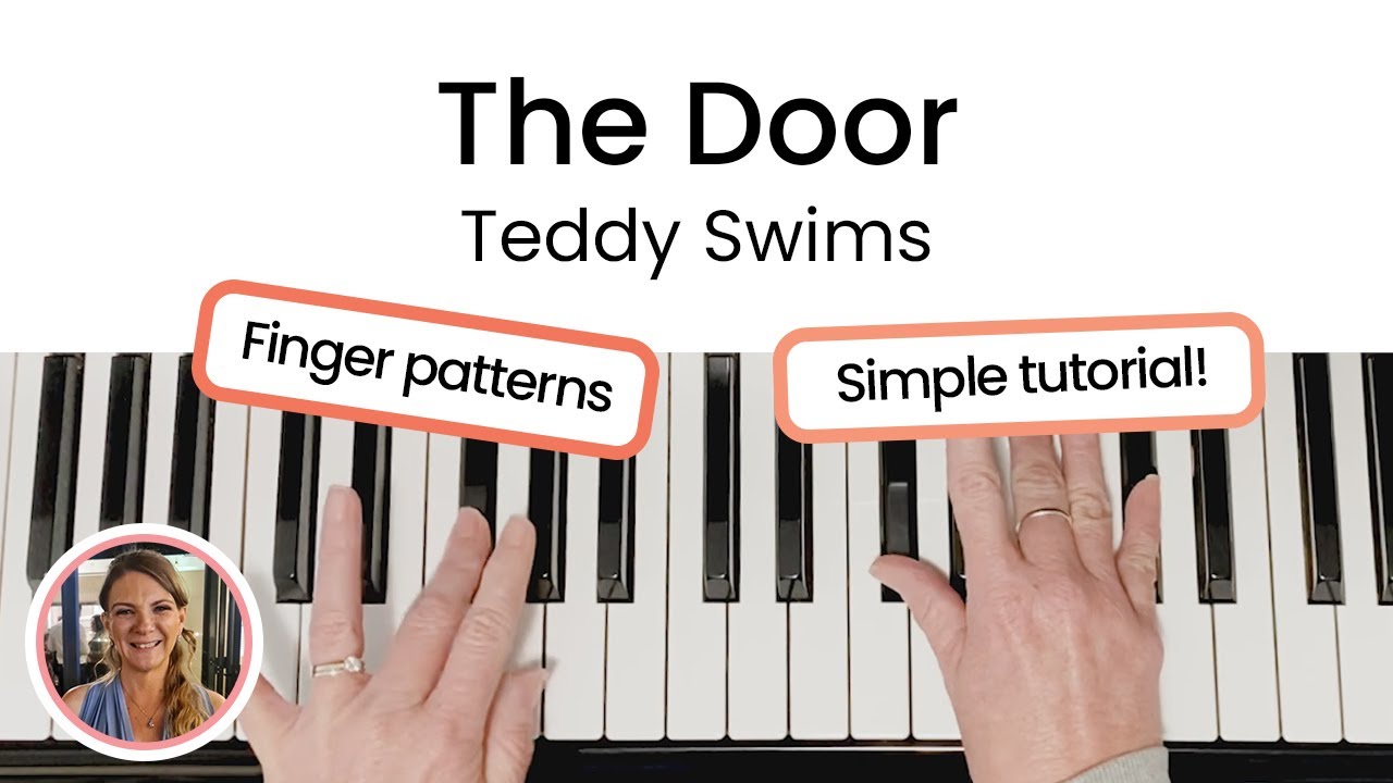 How to play The Door - Teddy Swims | EASY Piano Tutorial!!