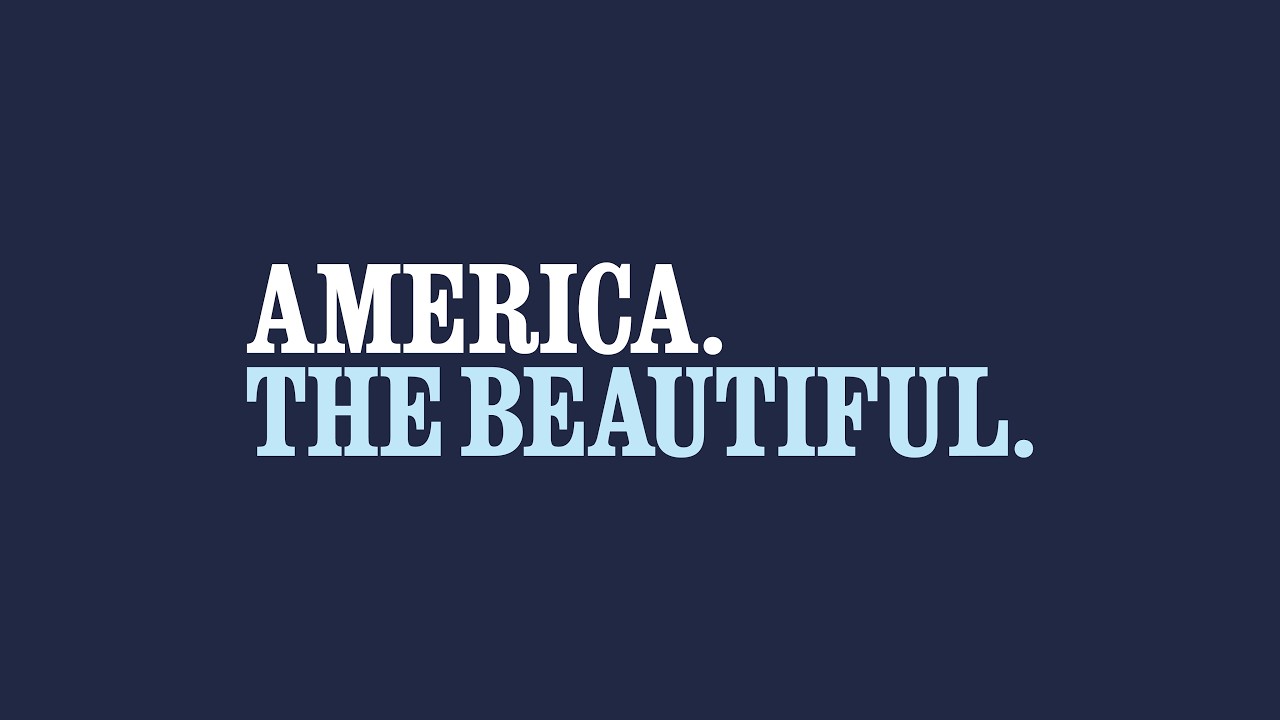 America. The Beautiful.