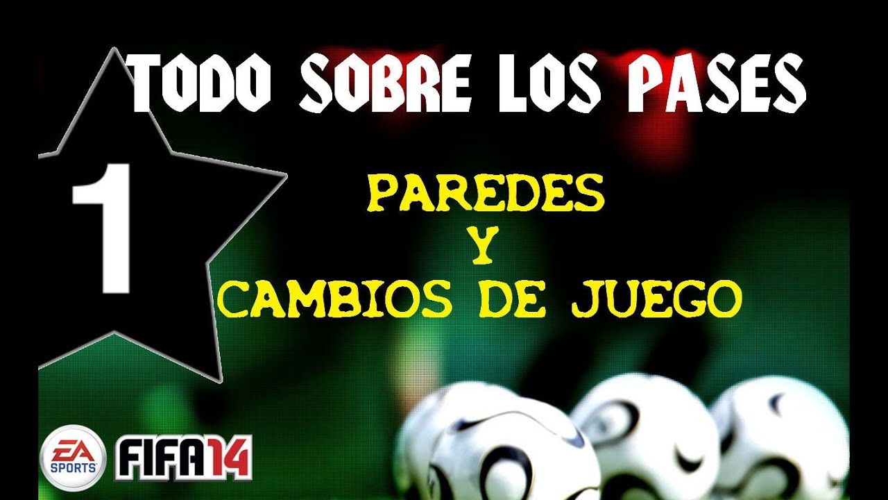 FIFA 14 - LOS PASES 