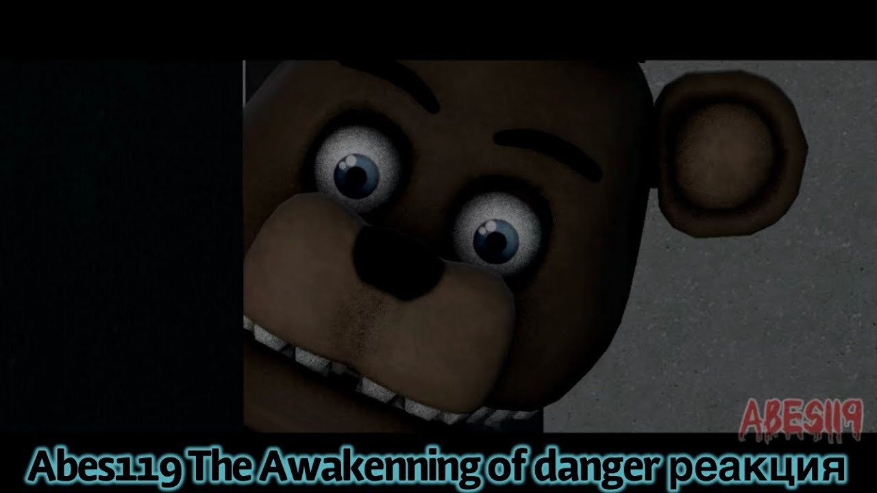 Abes119 [The awakenning of danger ] реакция
