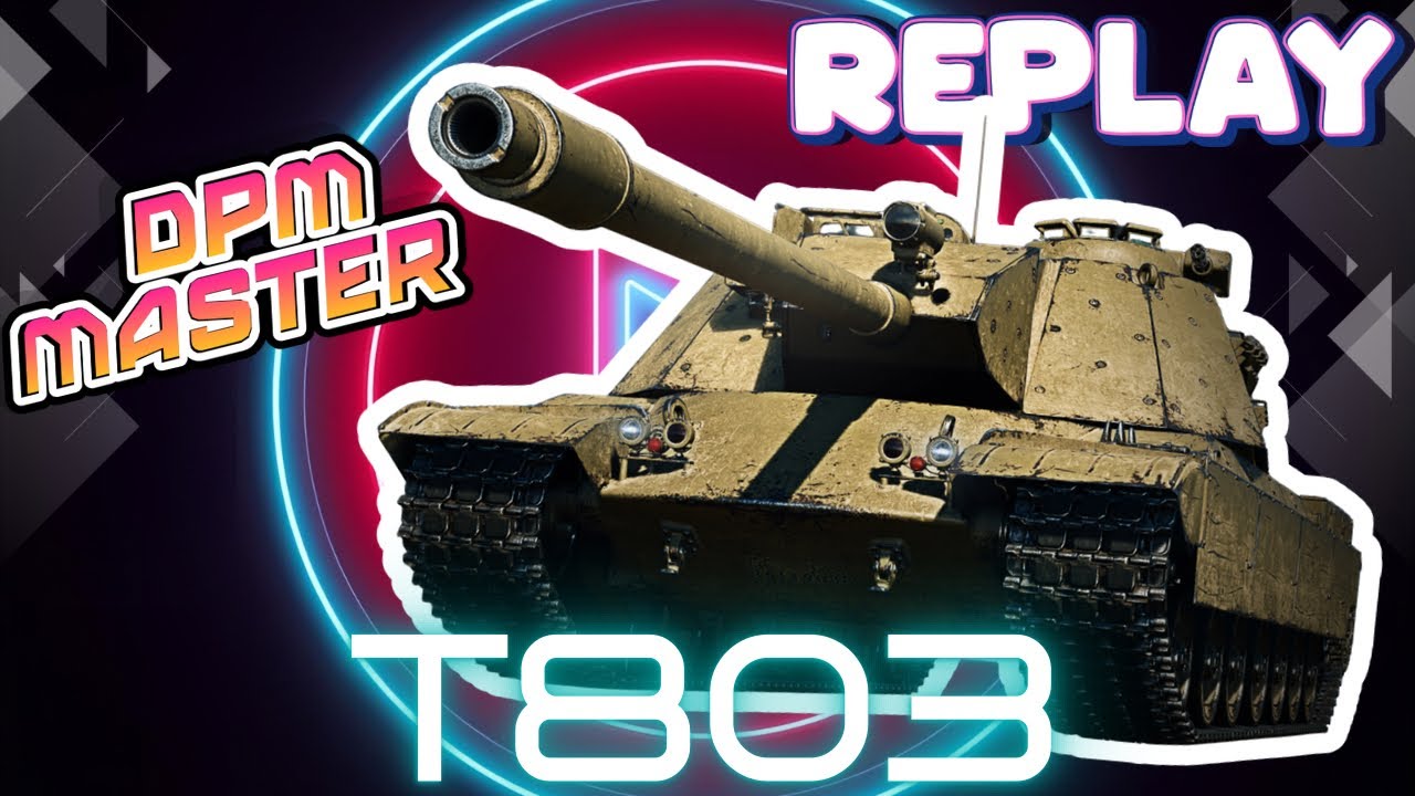 World of Tanks/ Komentovaný replay/ T803