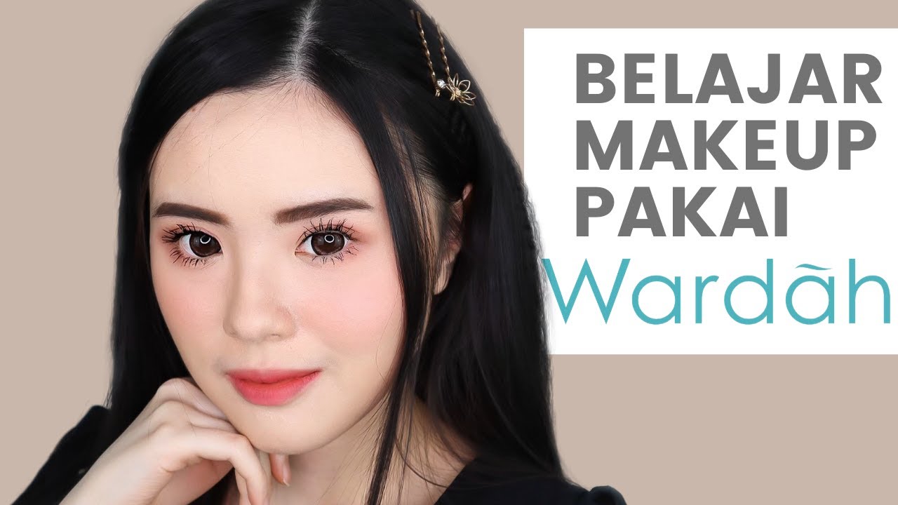 Tutorial makeup natural untuk pemula pakai WARDAH (SANGAT GAMPANG)