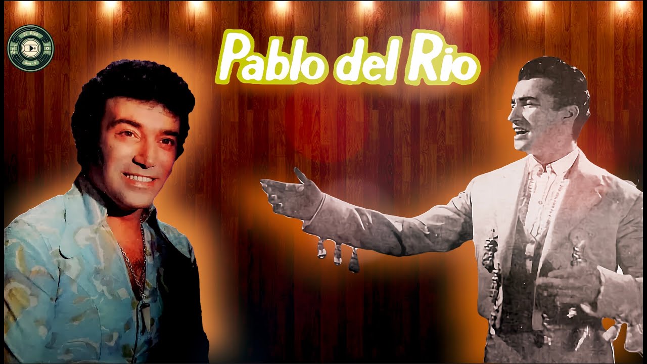 Pablo del Río - Un astro de la copla (Homenaje)