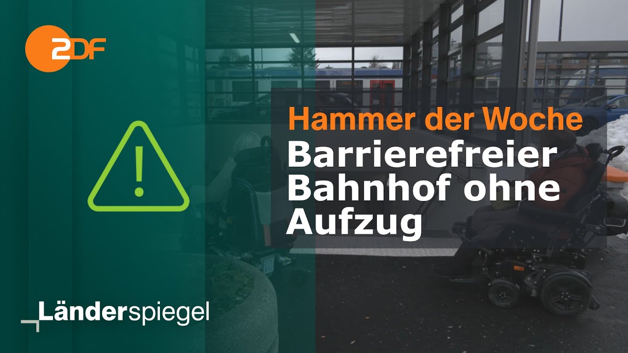 Barrierefreier Bahnhof ohne Aufzug&nbsp;| Hammer der Woche vom 18.01.25 | ZDF