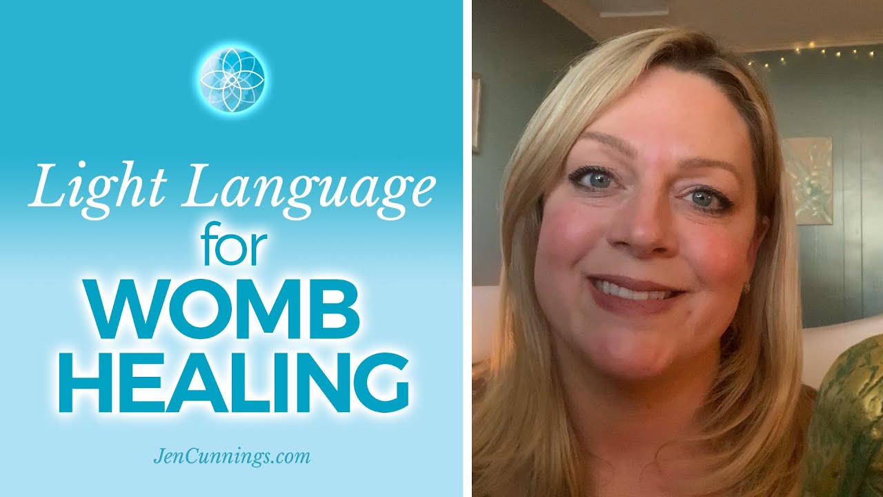 Light Language for Womb Healing