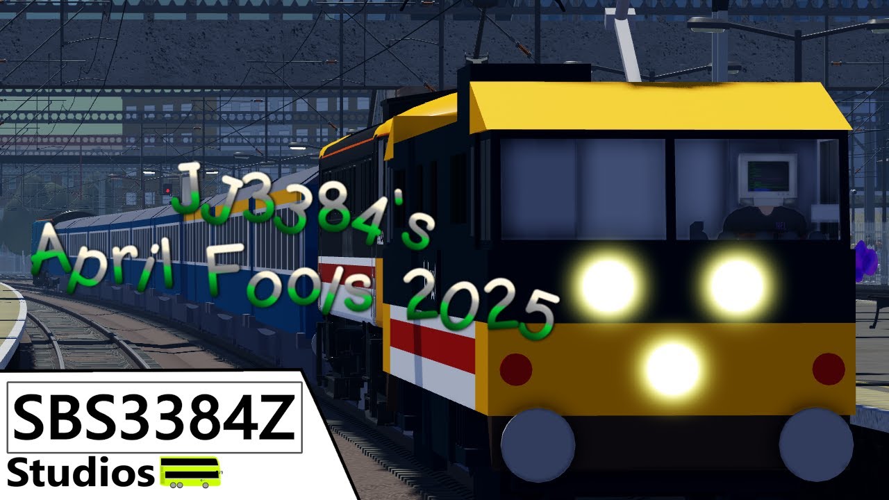 JJ3384's April Fools on the Rails! (British Railways Roblox & SCR)