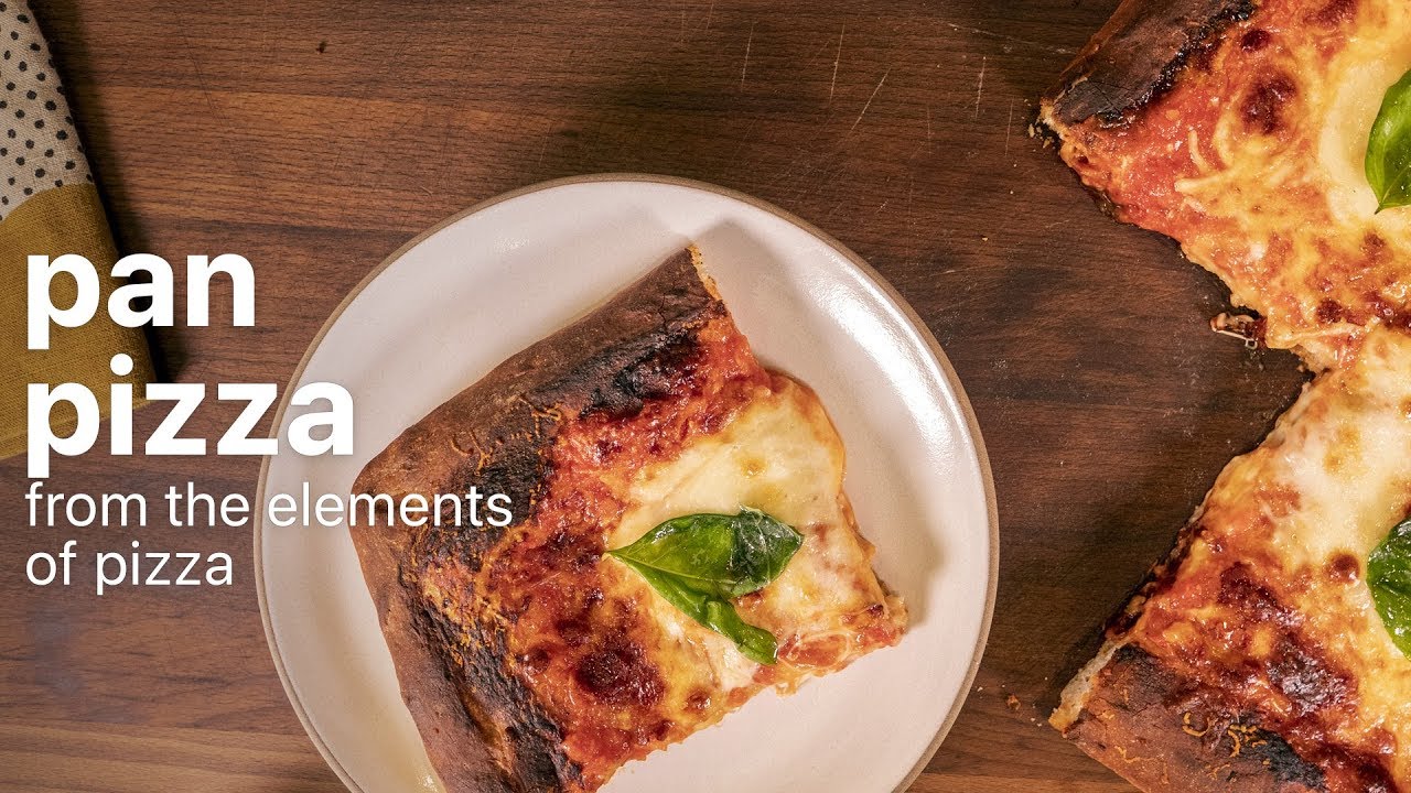 BEST PAN PIZZA by Ken Forkish | From The Elements of Pizza