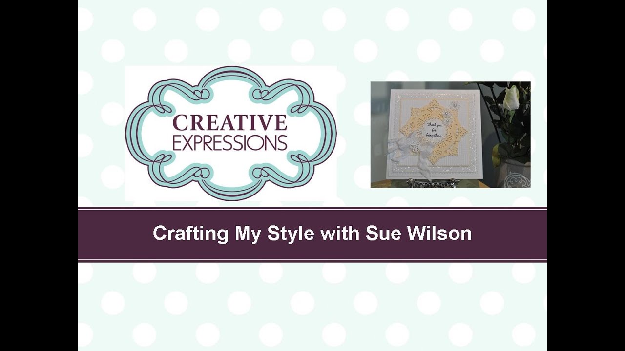 Craft Dies by Sue Wilson -- Tutorial Video; Squared Rectangles for Creative Expressions