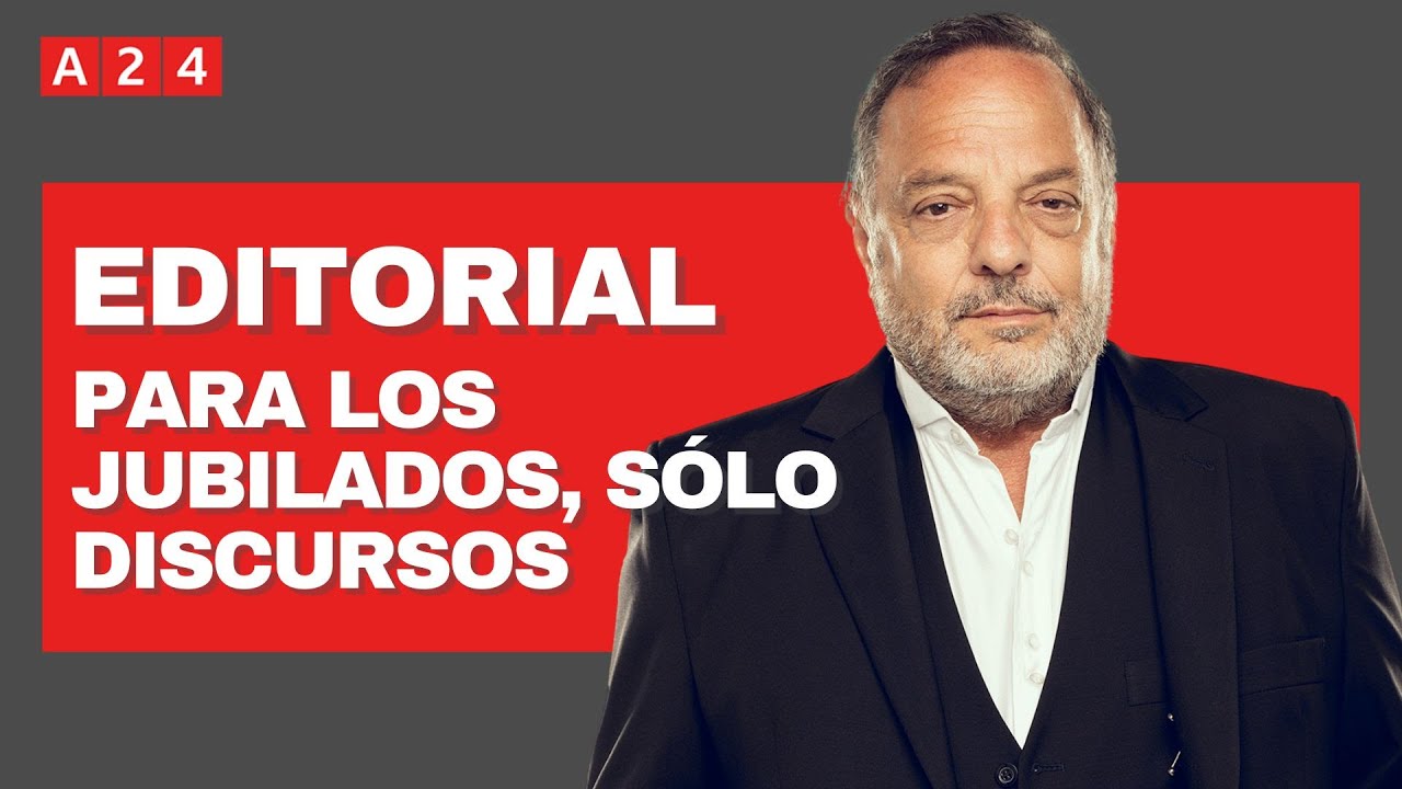 🔴 PARA LOS JUBILADOS: SOLO DISCURSOS: EL EDITORIAL DE BABY ETCHECOPAR