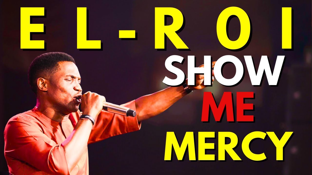 Elroi Show Me Mercy | Pastor Jerry Eze Midnight Prayer