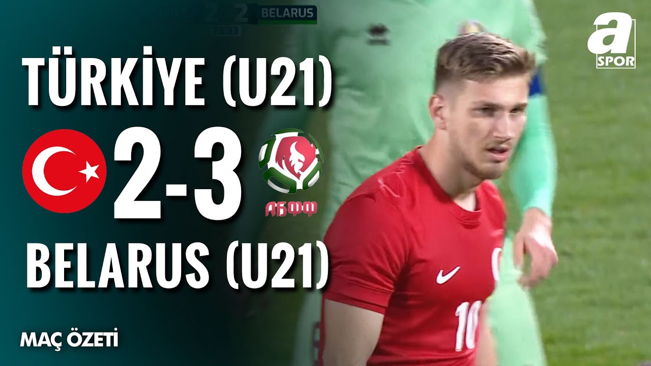 Türkiye (U21) 2–3 Belarus (U21) | MAÇ ÖZETİ | Hazırlık Maçı | 25.03.2025