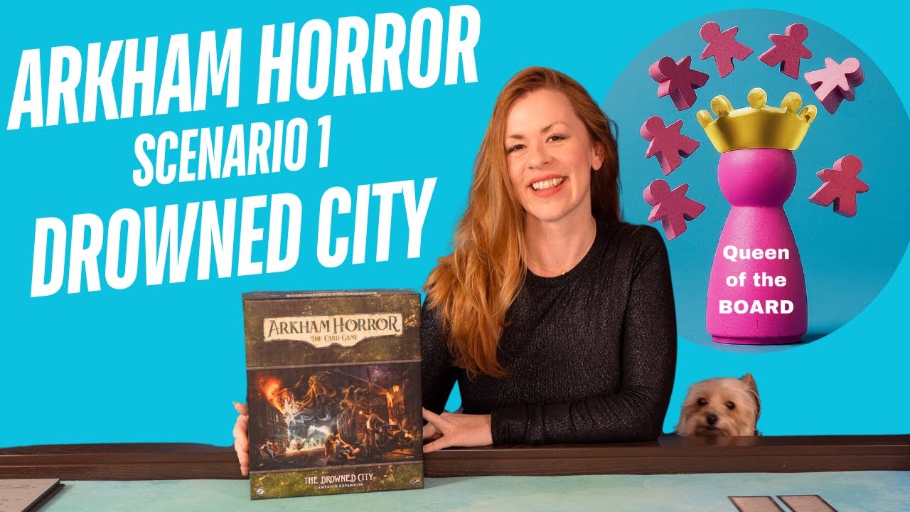 Arkham Horror LCG Drowned City: прохождение настольной игры в одиночку — сценарий 1 — последнее з...