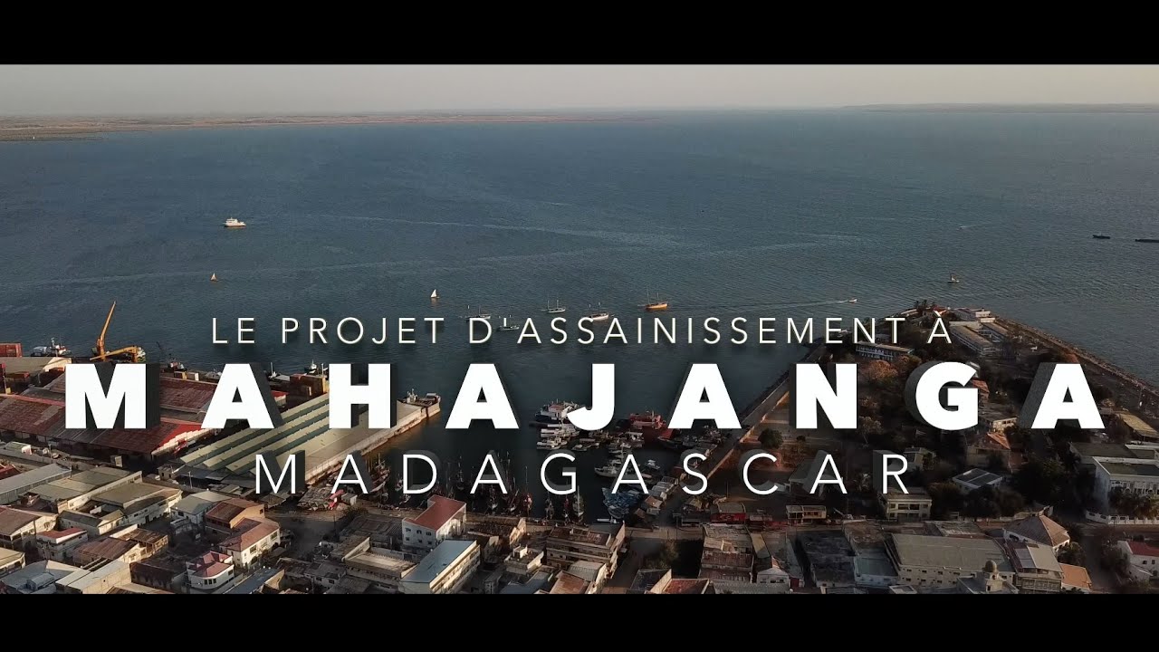 MAHAJANGA PROJET D'ASSAINISSEMENT
