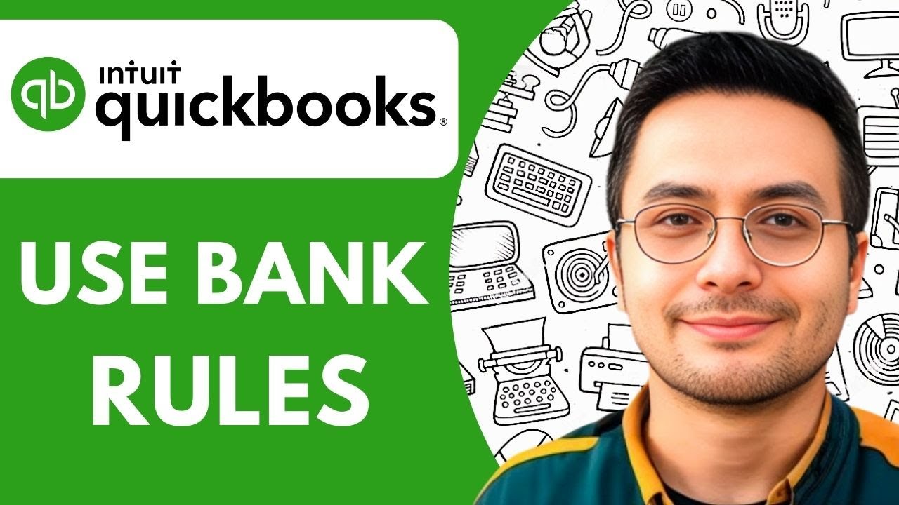 How to Use Bank Rules in Quickbooks Online - 2025 (Quick Tutorial)