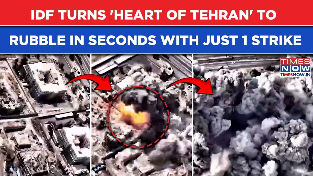 In Visuals: IDF Turns ‘Heart Of Tehran’ To Rubble In Seconds With Just 1 Blow| Chilling Video Out