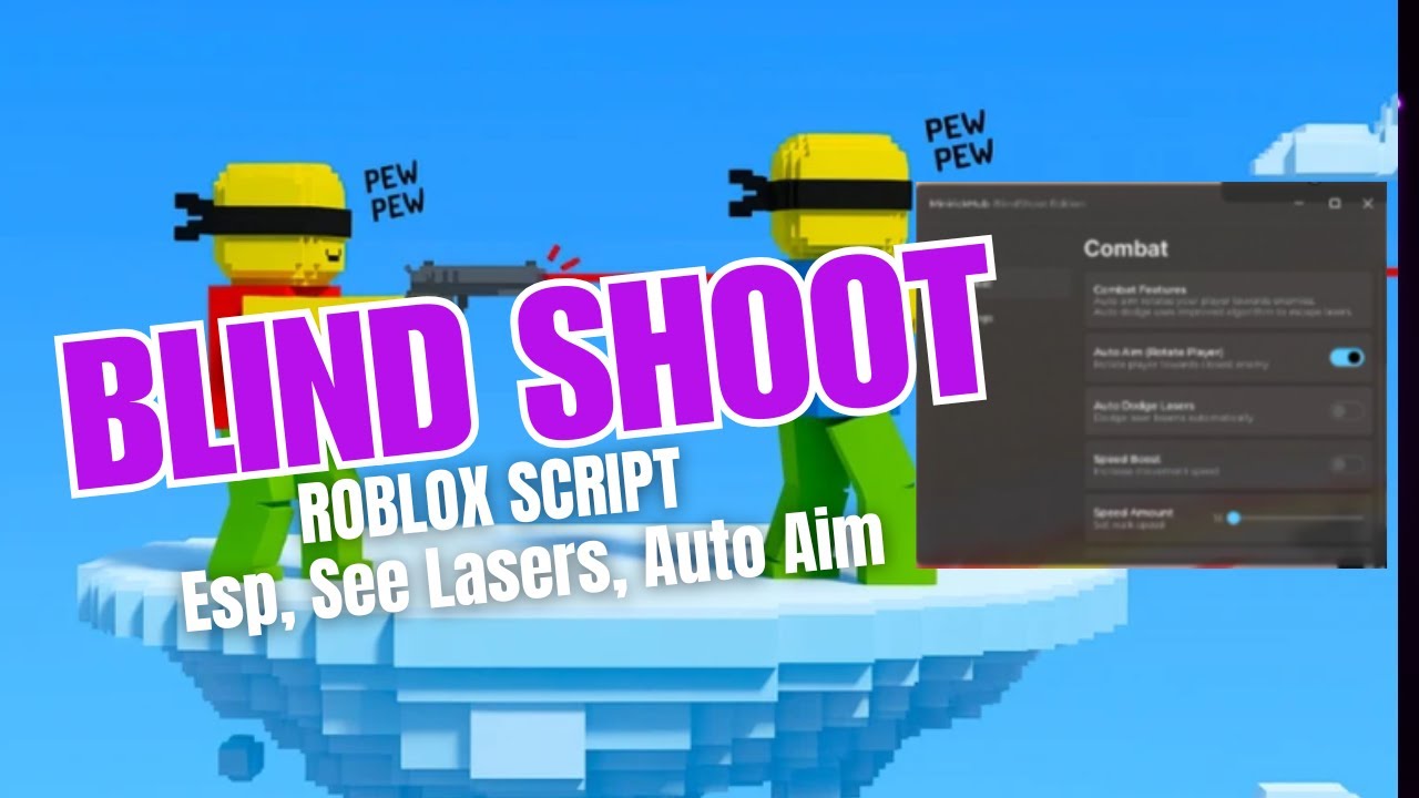 Script Blind Shoot Roblox 2026 | ESP, See Lasers, Auto Aim