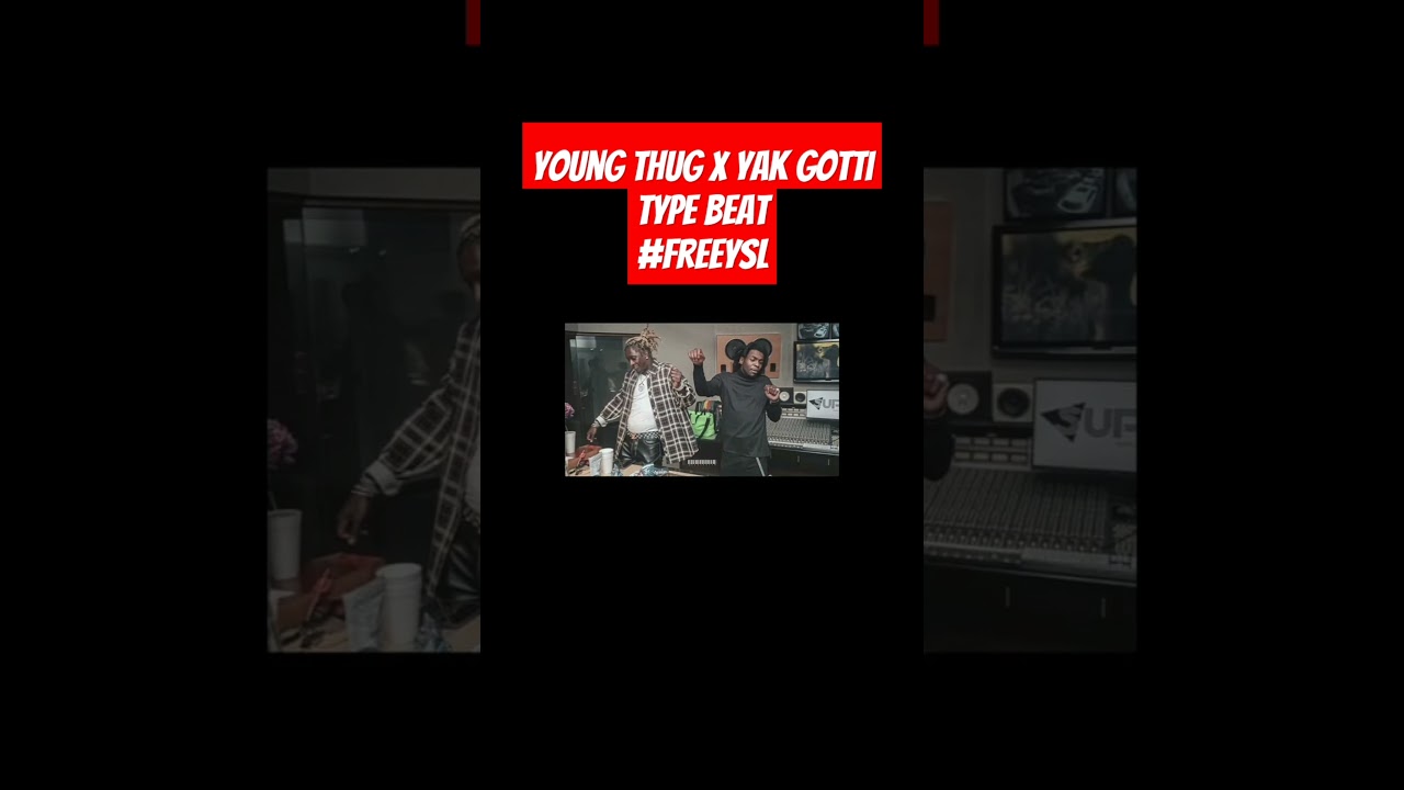 Free for profit Young Thug x Yak Gotti Type Beat #typebeats #youtuber #freeysl #free