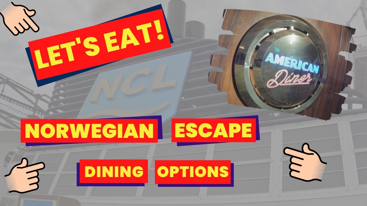 Delightful Norwegian Escape dining options! Informative video hits the jackpot!