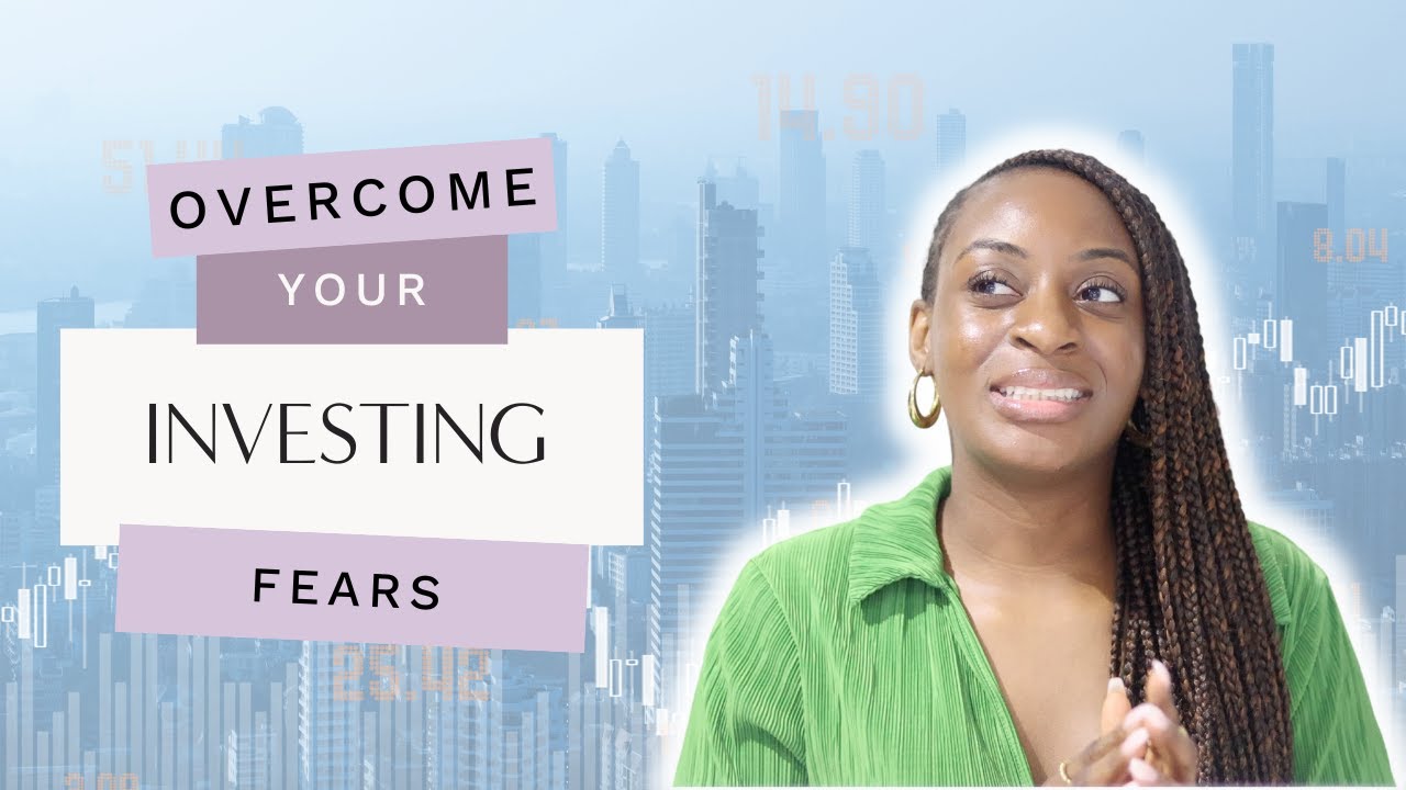 Investing 101 | How To Overcome Your Fear Of Investing In The Stock Market