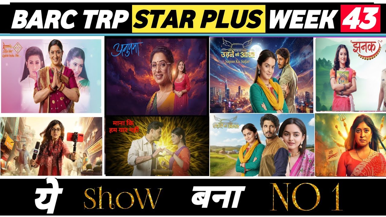 Star Plus Barc Trp of the Week 43 (2025) :Maana Ke Hum Yaar Nehi, Mahabharat, Kyunki Saas Bhi Kabhi