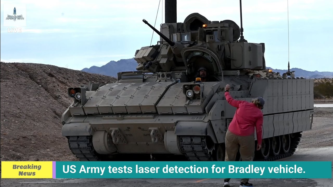 Defence News:India & Indonesia Brahmos Deal in Advance Stages, US tests laser detection for Bradley.