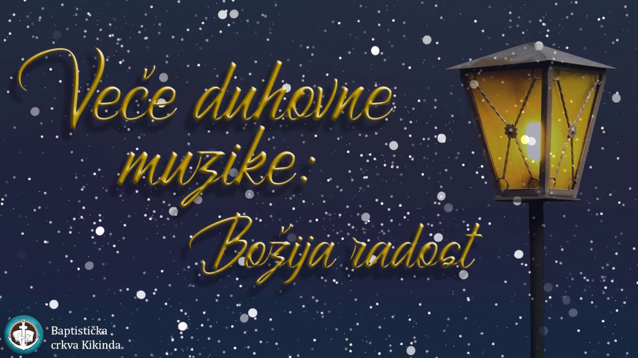 Veče duhovne muzike - Radost Božija