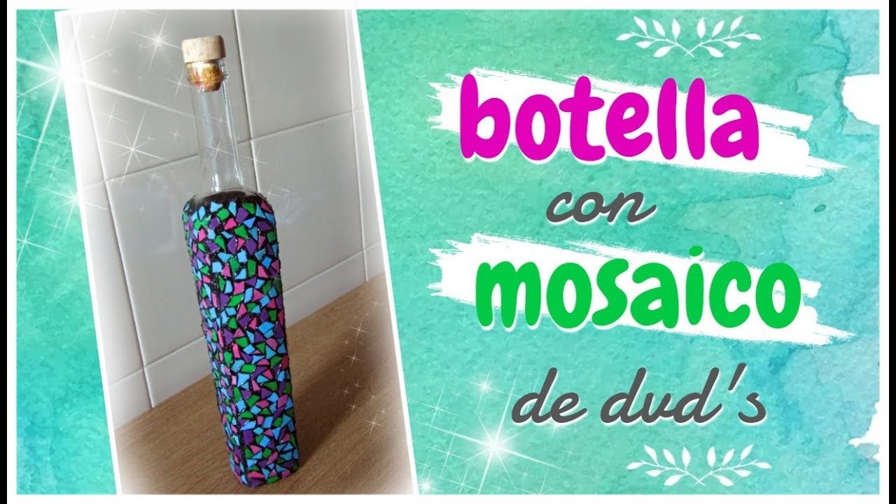 BOTELLA CON MOSAICO DE DVD'S | paso a paso