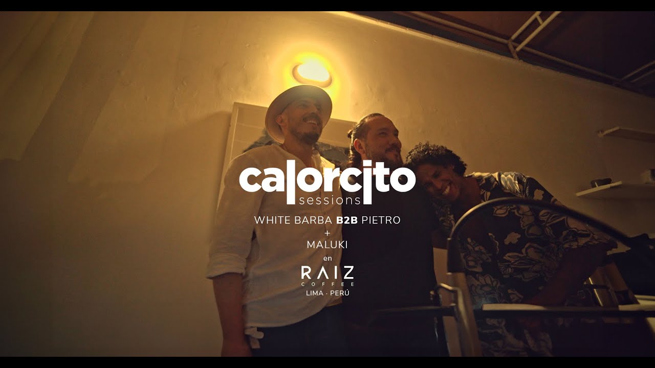 White Barba b2b Pietro + Maluki - Calorcito Sessions LIMA en Raíz Coffee