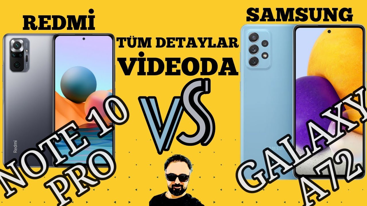 SAMSUNG GALAXY A72 ve REDMİ NOTE 10 PRO KARŞILAŞTIRMASI | HANGİSİ DAHA İYİ HANGİSİ ALINIR | İZLEYİN