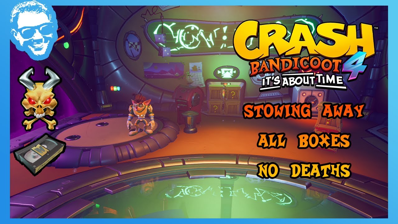 Stowing Away &mdash; Полное прохождение &mdash; Без смертей &mdash; Все драгоценности &mdash; Crash Bandicoot 4: Время пр...