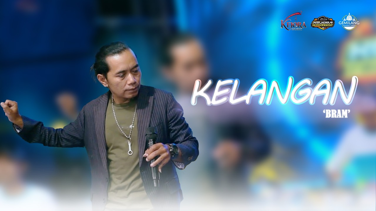 BRAM JATENG - KELANGAN | KEJORA MUSIC STUDIO SESSION 2026